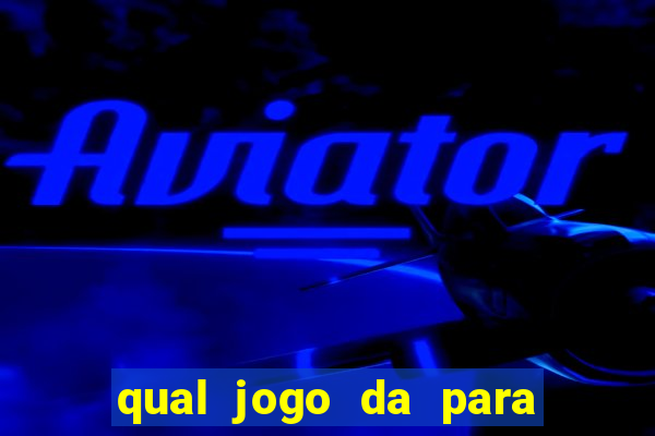 qual jogo da para jogar com bonus