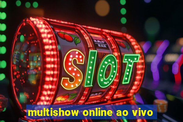 multishow online ao vivo