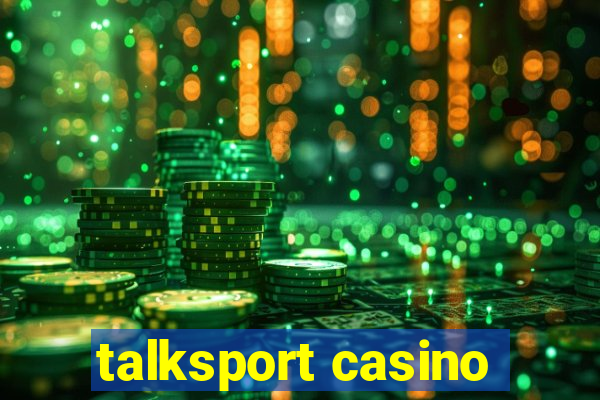 talksport casino