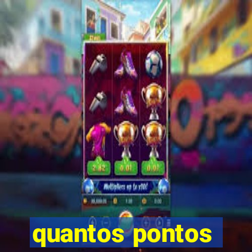 quantos pontos