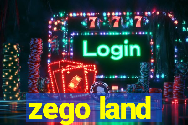 zego land