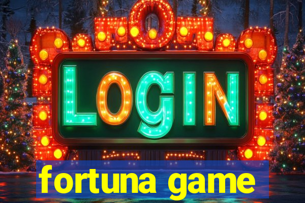 fortuna game