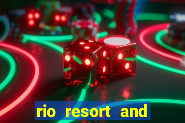 rio resort and casino las vegas