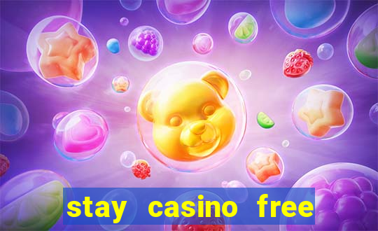 stay casino free spins 2021