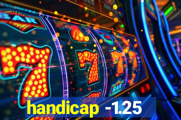 handicap -1.25