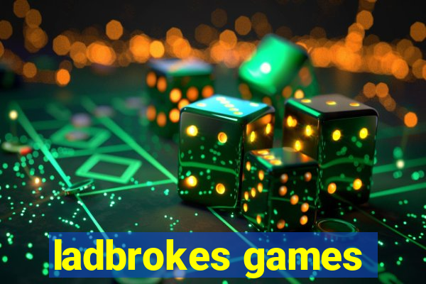 ladbrokes games