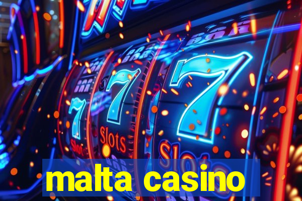 malta casino