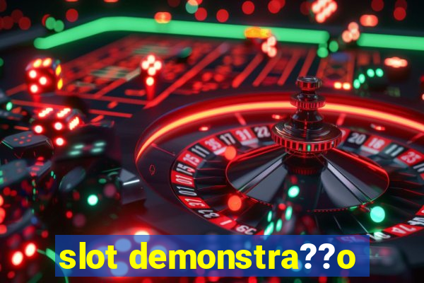 slot demonstra??o