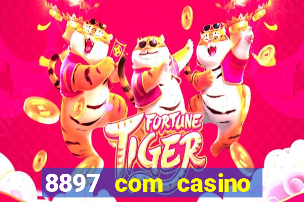 8897 com casino slot games