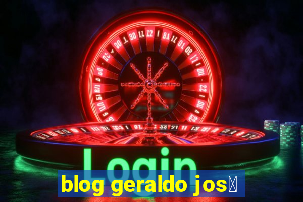 blog geraldo jos茅