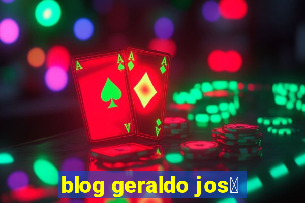 blog geraldo jos茅