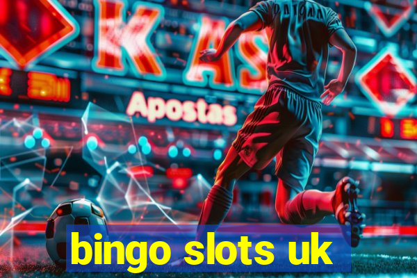 bingo slots uk