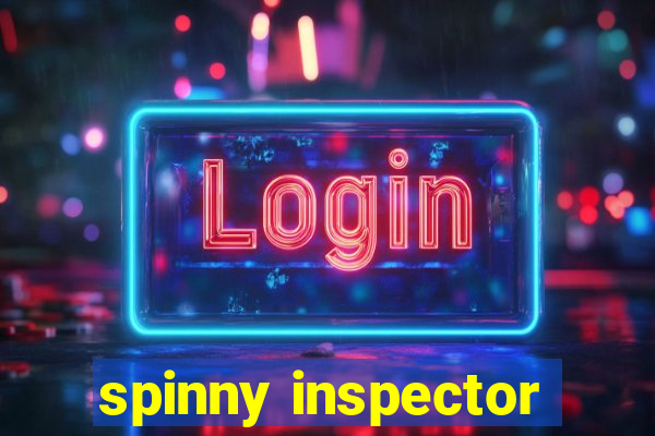 spinny inspector