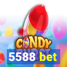 5588 bet