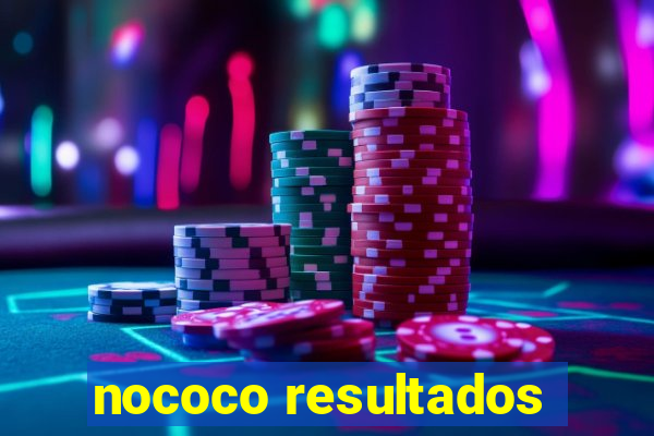 nococo resultados