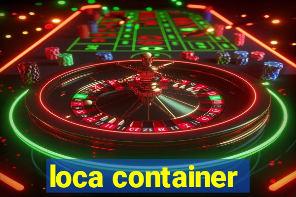 loca container