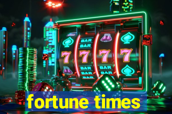 fortune times