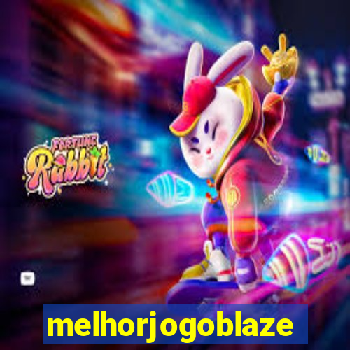 melhorjogoblaze