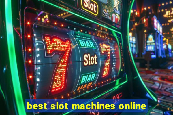 best slot machines online