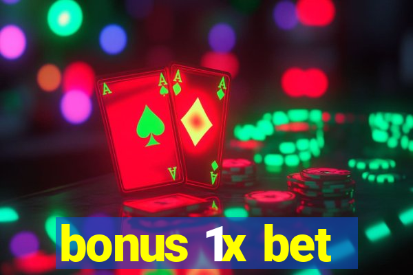 bonus 1x bet