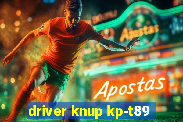 driver knup kp-t89