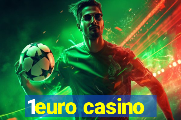 1euro casino