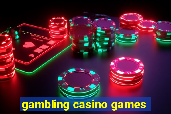 gambling casino games