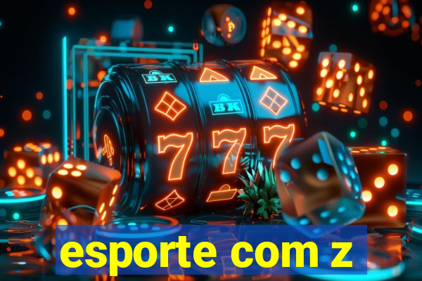 esporte com z