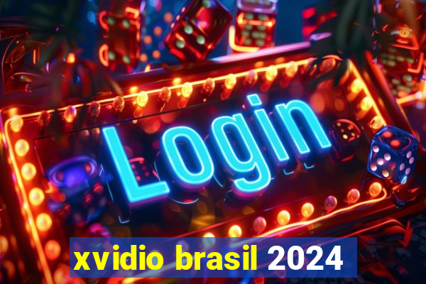 xvidio brasil 2024