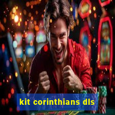 kit corinthians dls