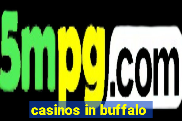 casinos in buffalo