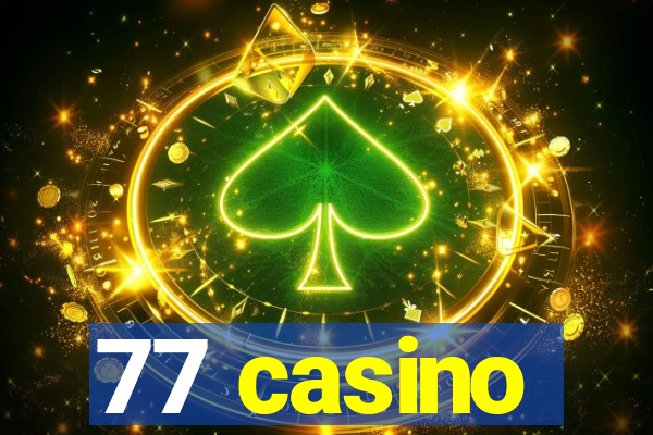 77 casino