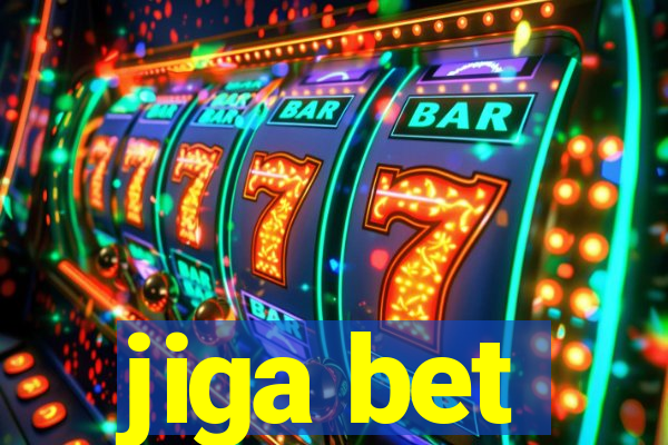 jiga bet