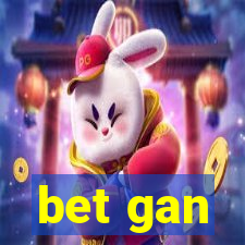 bet gan