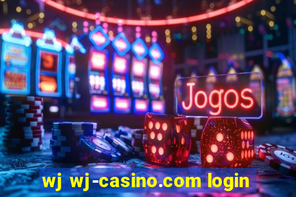 wj wj-casino.com login