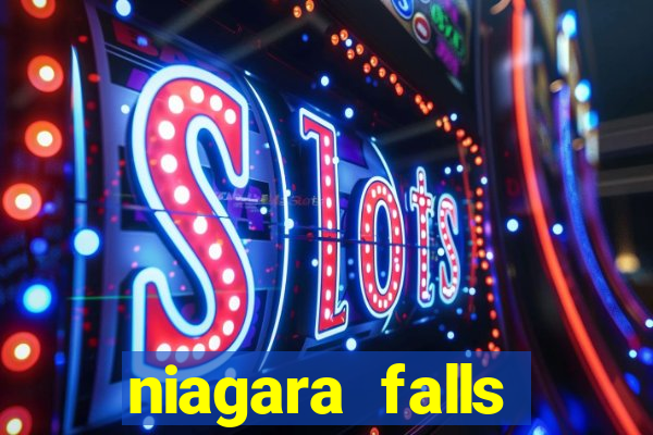 niagara falls canada casino