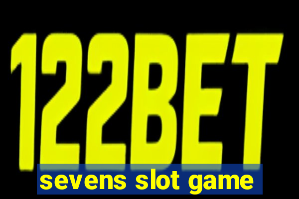 sevens slot game