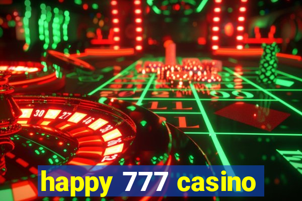 happy 777 casino