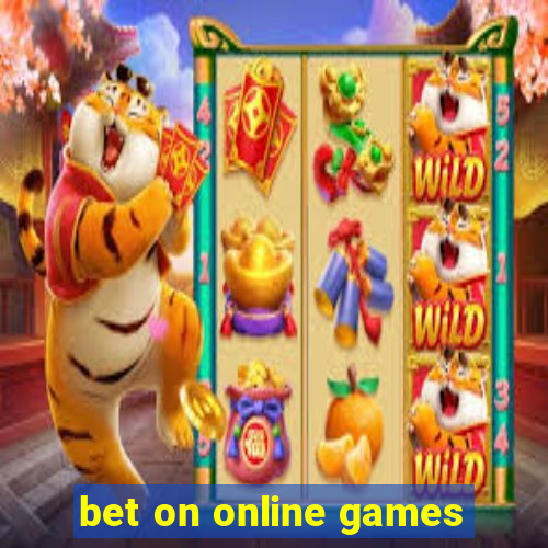 bet on online games