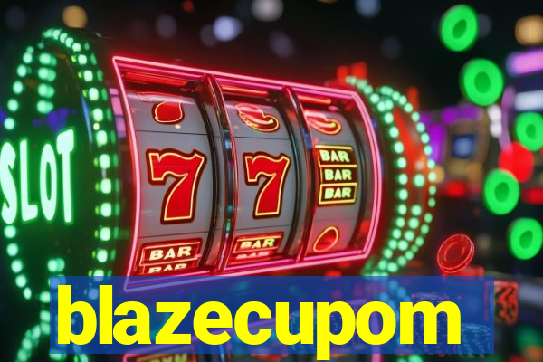 blazecupom