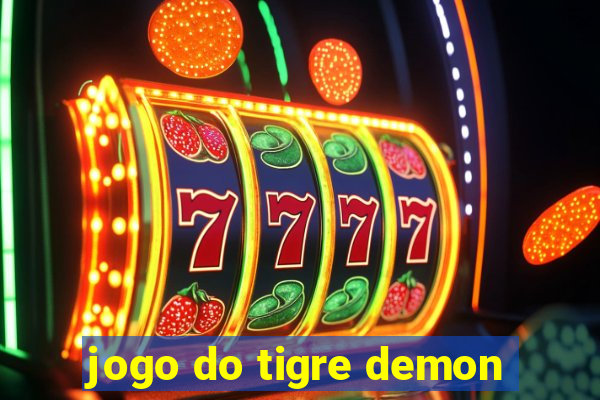 jogo do tigre demon