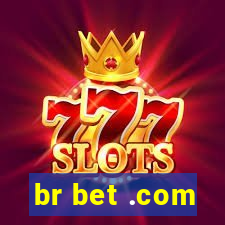 br bet .com