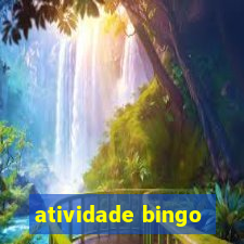 atividade bingo