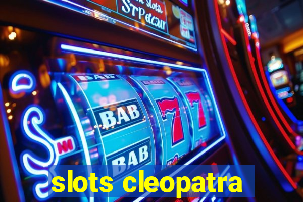 slots cleopatra