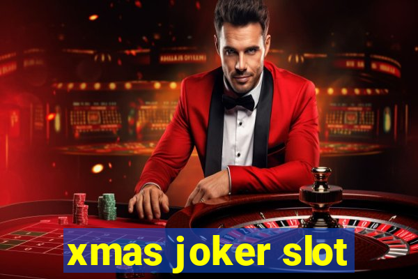 xmas joker slot