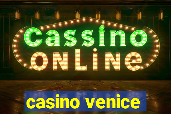 casino venice