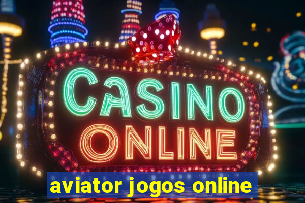 aviator jogos online