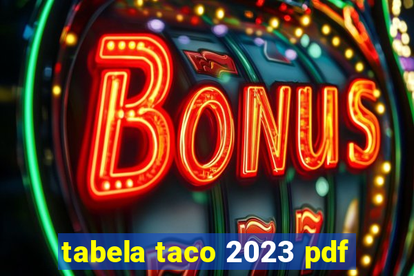 tabela taco 2023 pdf