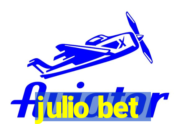 julio bet