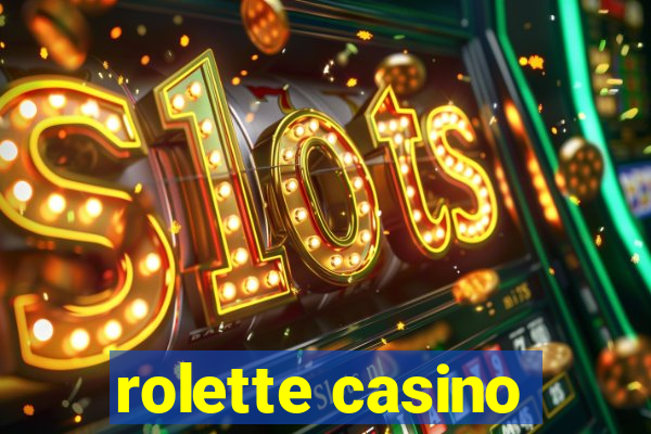 rolette casino